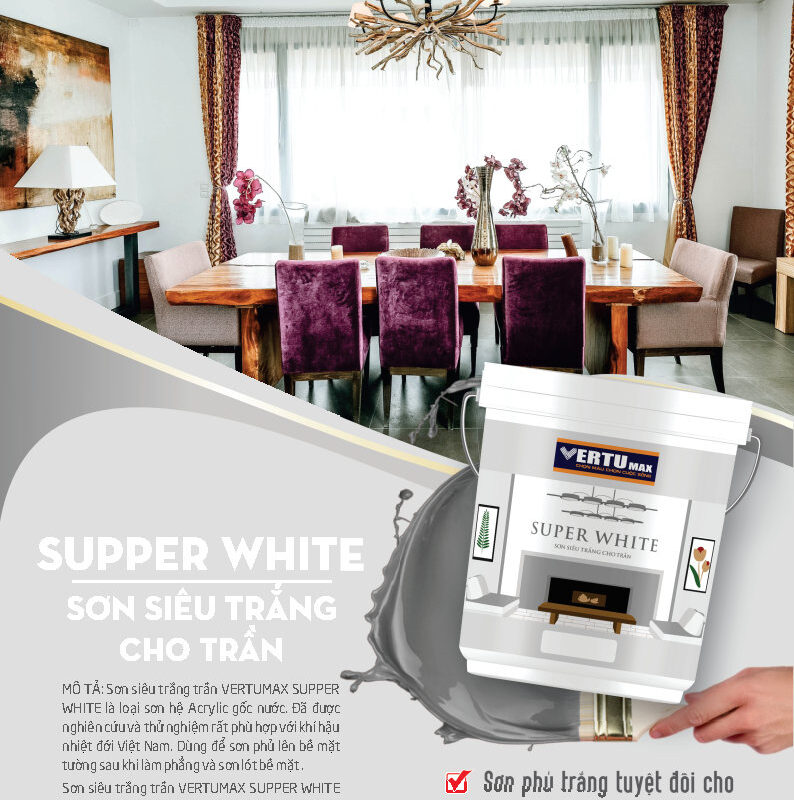 VERTUMAX – SUPER WHITE – SƠN SIÊU TRẮNG CHO TRẦN